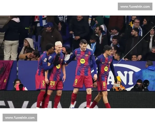 巴萨对决西班牙人德比火花再燃联赛焦点荣耀巅峰之夜全面碰撞